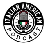 italian american podcast